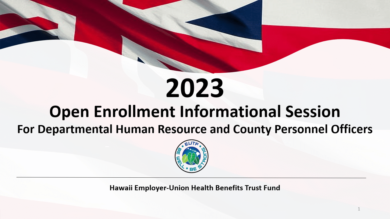 2023 HRO Open Enrollment Informational Session