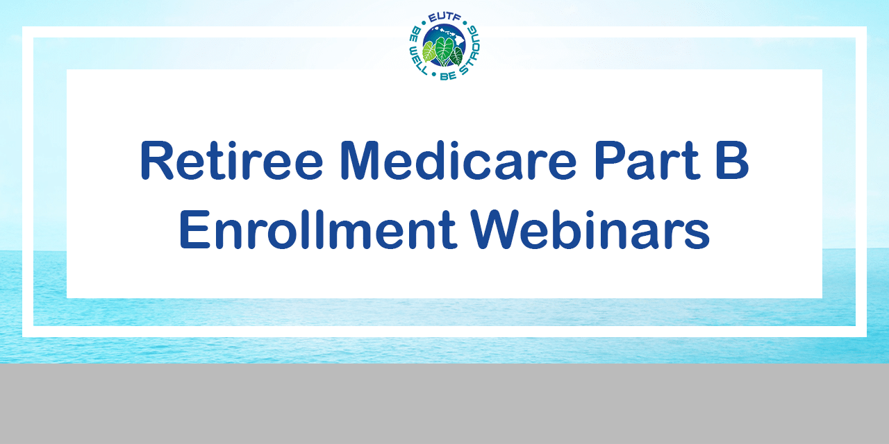 Medicare Part B Enrollment Webinars
